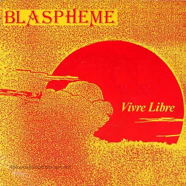 Vivre Libre by Blaspheme - album cover