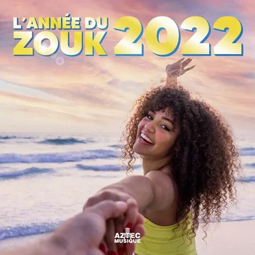 L’année du zouk 2022 by Various Artists - album cover