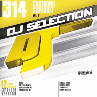 DJ Selection 314: Cartoons Superhit, Vol. 3 by Various Artists - album cover
