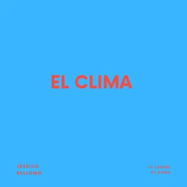 EL CLIMA by Jessica Bellomo - album cover