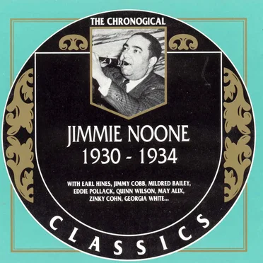 The Chronological Classics: Jimmie Noone 1930-1934