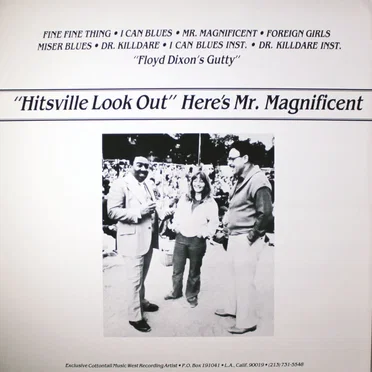 "Hitsville Look Out" Here's Mr. Magnificent
