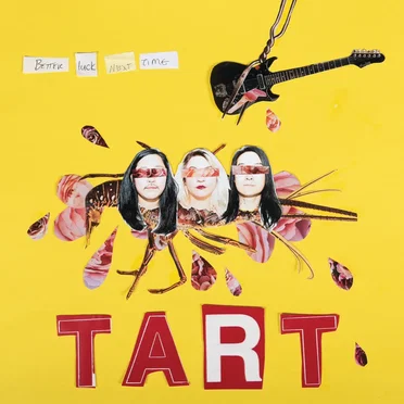 Better Luck Next Time by Tart - album cover