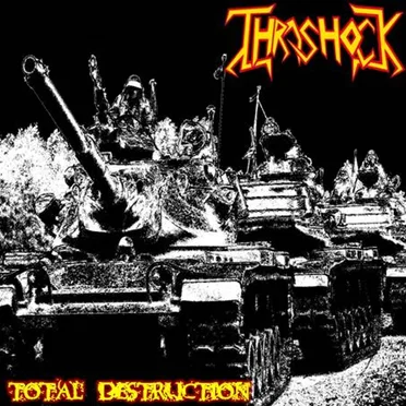 Total Destruction by Thrashock - album cover