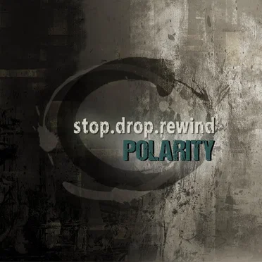 Polarity by stop.drop.rewind - album cover
