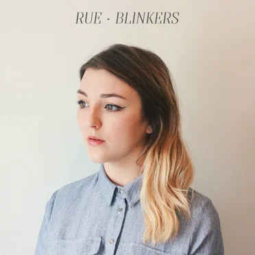 Blinkers by Rue - album cover