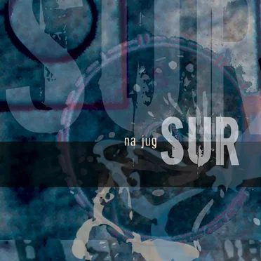 Na jug by SUR - album cover