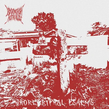Whorecryphal Psalms by Debopom Ghosh Must Be Killed - album cover
