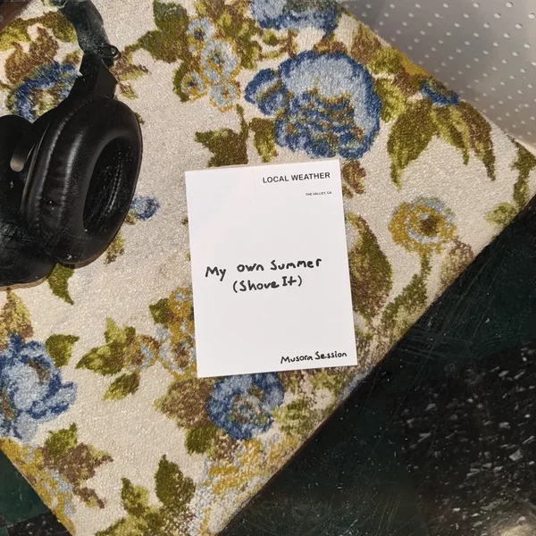 My Own Summer (Shove It)