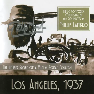 Los Angeles, 1937: The Unused Score of a Film by Roman Polanski by Phillip Lambro - album cover