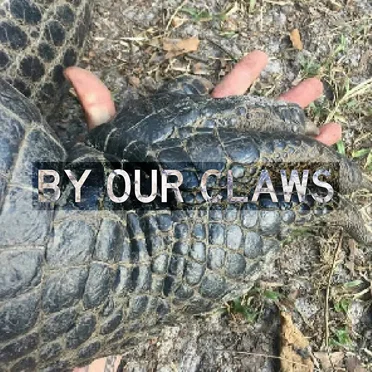BY OUR CLAWS