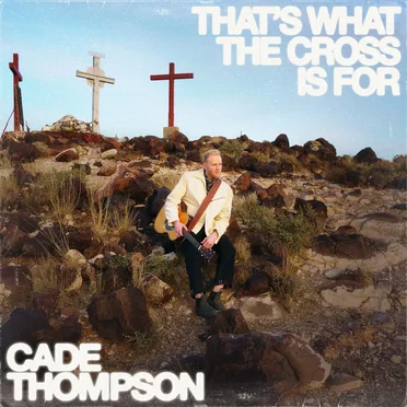 That's What the Cross is For