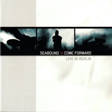Come Forward: Live in Berlin