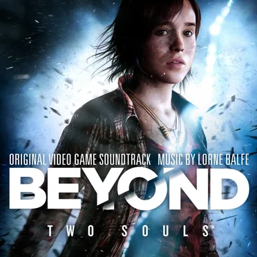 BEYOND: Two Souls Extended Official Game Soundtrack
