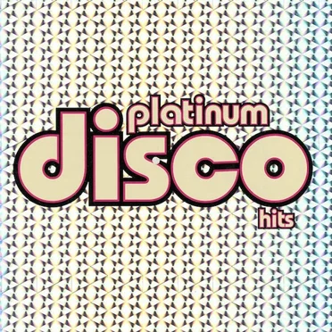 Platinum Disco Hits by Various Artists - album cover