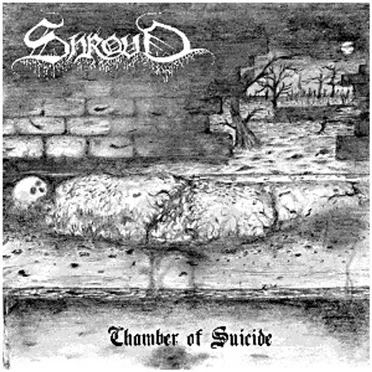 Chamber of Suicide by Shroud - album cover
