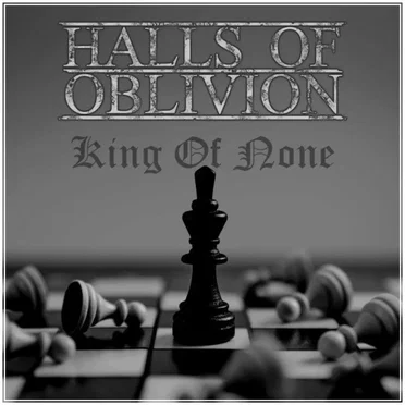 King of None by Halls of Oblivion - album cover