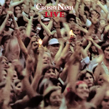 Crosby - Nash Live