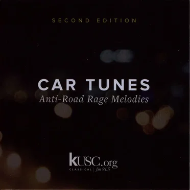 Car Tunes: Anti-Road Rage Melodies by Various Artists - album cover