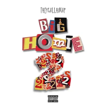Big Homie 2 by TheyCallHimAP - album cover