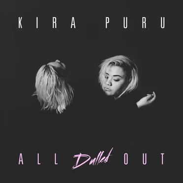 All Dulled Out by Kira Puru - album cover