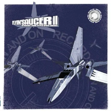 Flyin' Saucer 2: Straight From Hyper Space Breaks