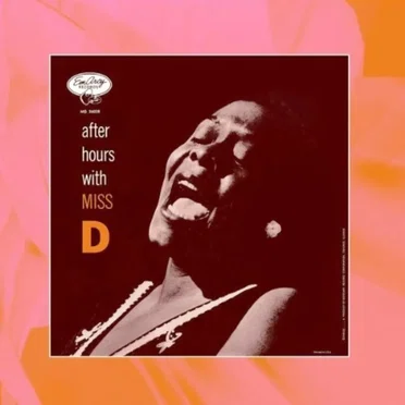 After Hours With Miss “D”