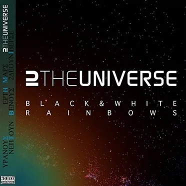 Black & White Rainbows by 2THEUNIVERSE - album cover