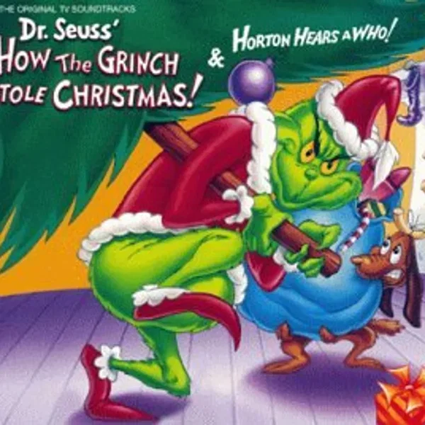 Dr. Seuss' How the Grinch Stole Christmas! & Horton Hears a Who! The Original TV Soundtracks