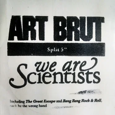 Art Brut / We Are Scientists