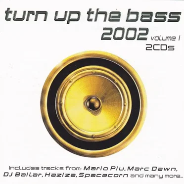 Turn Up the Bass 2002, Volume 1 by Various Artists - album cover