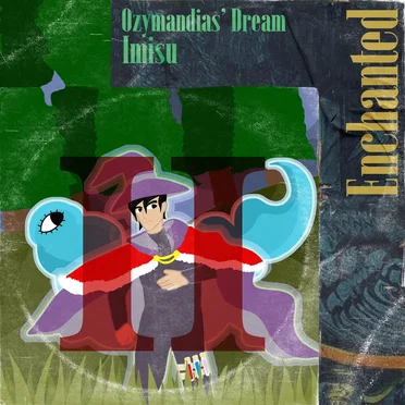 Enchanted I & II