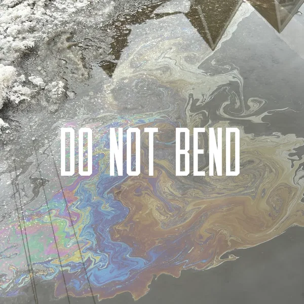 Do Not Bend