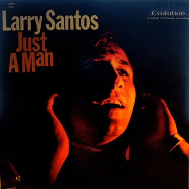 Just A Man by Larry Santos - album cover