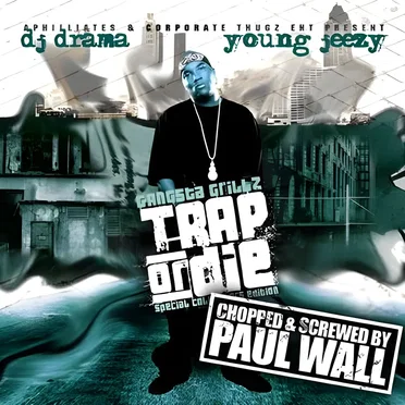 Trap or Die (Chopped and Screwed) by Young Jeezy - album cover