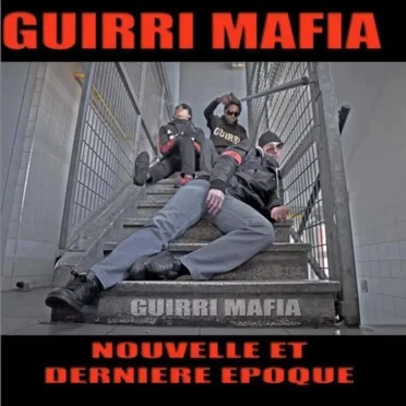 Nouvelle et dernière époque by Guirri Mafia - album cover