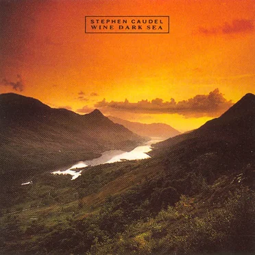 Wine Dark Sea by Stephen Caudel - album cover