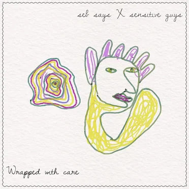 Wrapped With Care by seb says - album cover