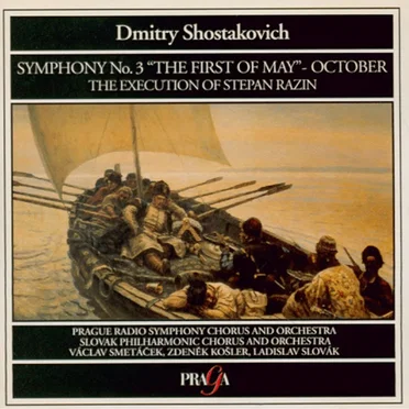 Symphony No. 3 "The First of May" / October / The Execution of Stepan Razin