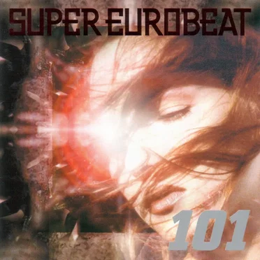 Super Eurobeat, Vol. 101 by Various Artists - album cover