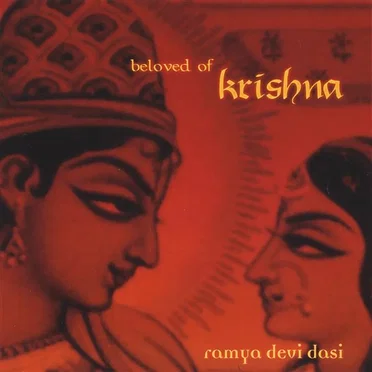 Beloved of Krishna by Ramya devi dasi - album cover