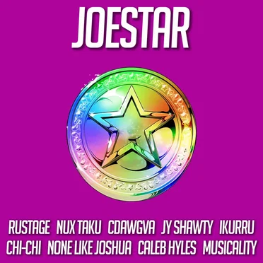 Joestar (JoJo’s Bizarre Adventure) [feat. Rustage, Nux Taku, Cdawgva, JY Shawty, Ikurru, Chi‐Chi & Caleb Hyles]