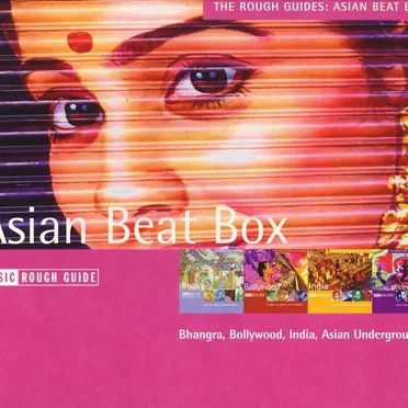 The Rough Guides: Asian Beat Box by Various Artists - album cover