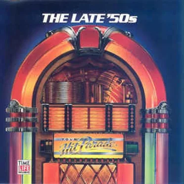 Your Hit Parade: The Late ’50s by Various Artists - album cover