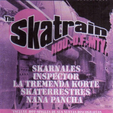 The Skatrain HOU.-D.F-MTY by Various Artists - album cover