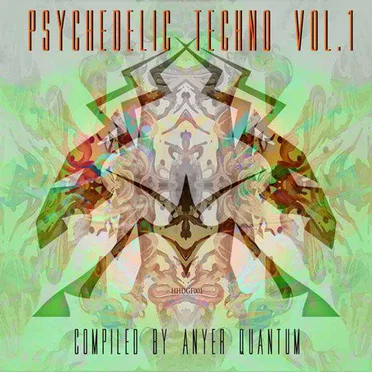 Psychedelic Techno Vol.1 by Various Artists - album cover
