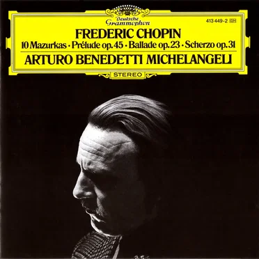 10 Mazurkas / Prélude, op. 45 / Ballade, op. 23 / Scherzo, op. 31