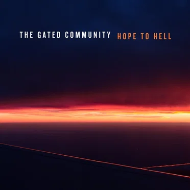 Hope to Hell by The Gated Community - album cover