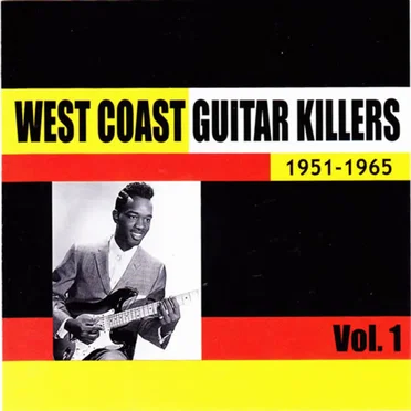 West Coast Guitar Killers Vol 1 – 1951–1965 by Various Artists - album cover