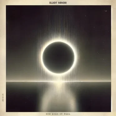 How Does It Feel by Elliot Minor - album cover